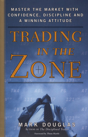 Trading in the Zone by Mark Douglas — book cover